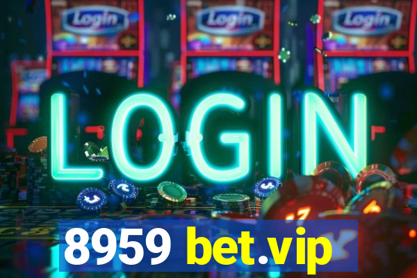 8959 bet.vip